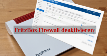 FritzBox Firewall deaktivieren Tutorial